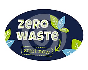 Vector illustration with words Zero Waste Start now