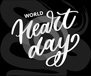 Vector illustration for World Heart Day lettering calligraphy