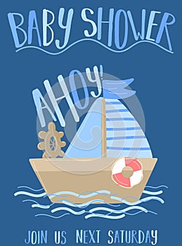 Vector image of a boat and sail with the inscription Baby Shower and Ahoy on a blue background. Illustration on the sea theme for