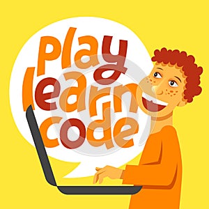 A vector image with a boy coding and a lettering Play learn code.