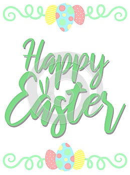 Vector image of an inscription with bunny ears, eggs and decorations. Hand-drawn Easter illustration for spring happy holidays, su