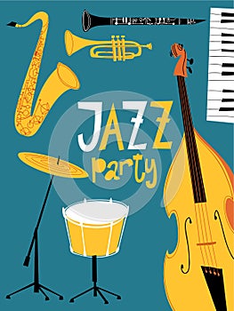 Vector jazz party poster. With jazz musical instruments