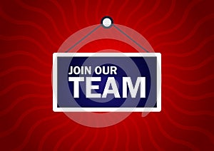 Vector join our team sign
