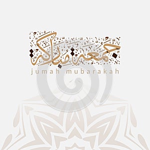 Vector of Jumah Mubarakah - Juma`a Mubaraka Arabic calligraphy design.