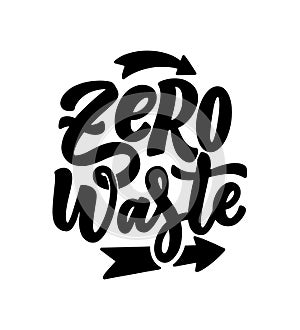 Vector lettering slogan about waste recycling. Nature concept based on reducing waste and using or reusable products. Motivational