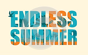 Vector lettering on the travel theme. Endless summer photo