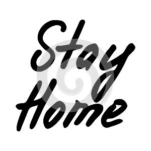 Vector monochrome hand drawn lettering Stay Home