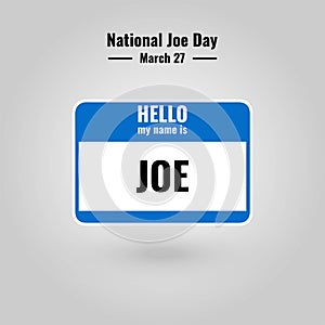 Vector Name Tag with Joe`s Name, National Day Joe Day Design Concept, suitable for social media post templates, posters, greeting
