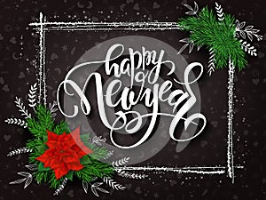 Vector new year lettering with a rectangle frame, poinsettia flower and spruce branches bouquet with doodle branches on