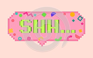 Vector pixel art 8bit shh sticker