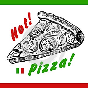 Vector Pizza slice drawing. Hand drawn pizza illustration. Great for menu, poster or banner.