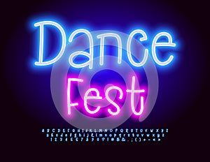 Vector playful poster Dance Fest. Funny Neon Font. Bright Glowing Alphabet Letters, Numbers and Symbols