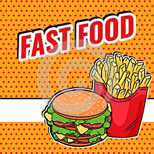 Vector Pop Art Fast Food banner design - tasty French Fries and Burger on halftone background