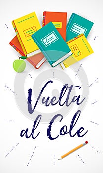 Vector poster Back to school in Spanish language Vuelta al Cole.