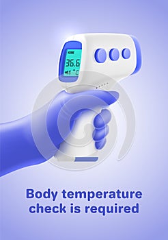 Vector poster with BODY TEMPERATURE CHECK REQUIRED typography. Realistic 3D hand in medical glove holding non-contact
