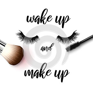 Vector poster or card with drawn lashes and make-up tools and inspirational quote