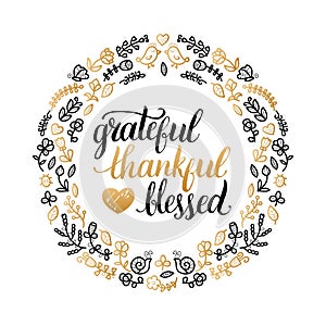Vector poster with Grateful, Thankful, Blessed lettering in floral frame.