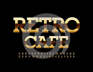 Vector premium sign Retro Cafe. Vintage Gold Alphabet