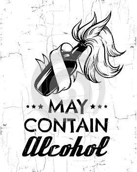 Vector quote typographical background `May contain alcohol`.
