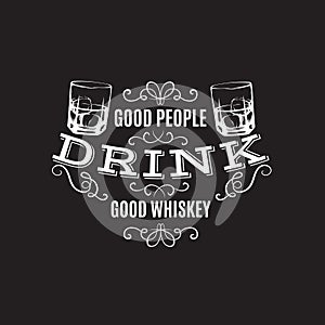 Vector quote typographical background about whiskey.