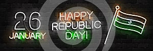 Vector realistic isolated neon sign of 26 January, Happy Republic Day in India logo for decoration and covering on the wall backgr