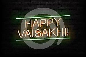 Vector realistic isolated neon sign of Vaisakhi logo template decoration and covering on the wall background. Concept of Happy Vai