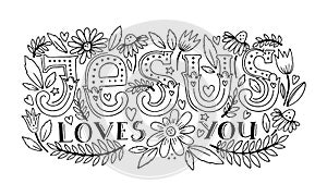 Vector religions lettering - Jesus loves you. Modern lettering illustration