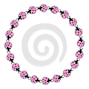 Vector round frame, border from cute pink ladybugs in doodle flat style. Simple background, decoration