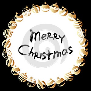 Vector round frame of gold xmas tree balls in flat doodle style. Merry Christmas lettering