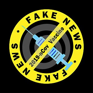 Vector round yellow badge with strikethrough virus sign and fake news COVID-19 text.