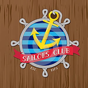 Vector : Sailors club logo with rope and badge on wood photo