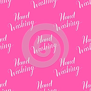 Vector seamless pattern with hand washing lettering text
