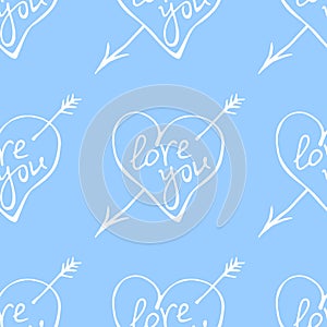 Vector seamless pattern of hearts with arrow and lettering love you. Hand drawn texture, background for Valentine\'s day