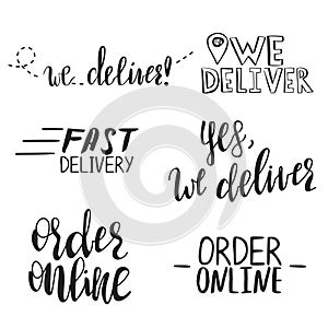 Vector set of hand written phrases We Deliver, Order online and other.