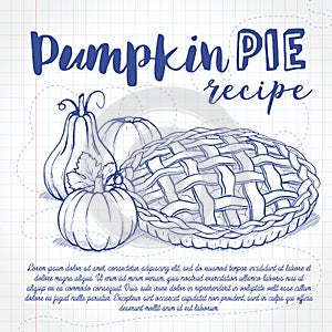 Vector sketch pumpkin pie reciep, lime art, hand drawn illustration on a notebook page