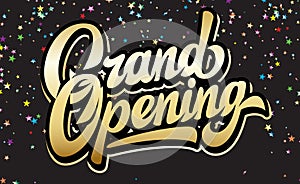 Vector template with calligraphic inscription Grand Opening on black star background