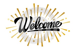 Vector template with calligraphic inscription Welcome. Lettering