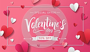 Vector template for Valentine`s day sale with hand drawn lettering, paper hearts, arrows and ribbon. Special offer 50% off