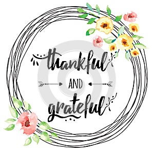 Vector thankful grateful hand drawn text into flower wreath