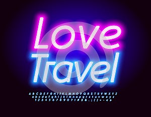 Vector touristic banner Love Travel. Glowing blue Font. Set of illuminated Alphabet Letters, Numbers and Symbols