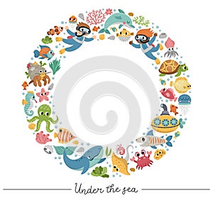Vector under the sea round frame with divers, submarine, animals, weeds. Ocean wreath card template design for banners,