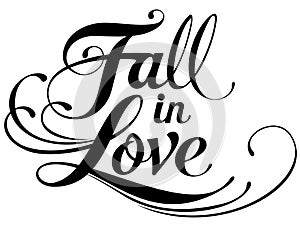 Fall in Love - custom calligraphy text