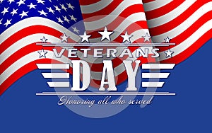 Vector Veterans Day background with stars, USA flag and lettering. Template for Veterans Day.