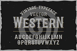 Vector vintage label font. Retro font.