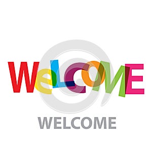 Vector Welcome.Broken colorful text and word