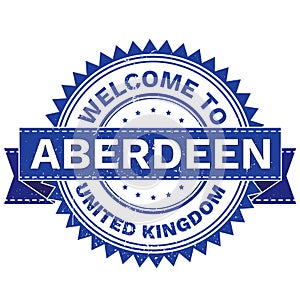 Vector of WELCOME TO City ABERDEEN Country UNITED KINGDOM. Stamp. Sticker. Grunge Style. EPS8 .