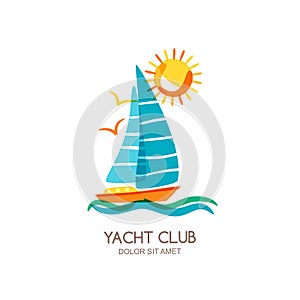 Vector yacht club logo design template. Sailing boat in the sea and sun. Summer vacation isolated doodle illustration.