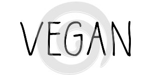 Vegan minimalistic lettering. Hand drawn vector sign.