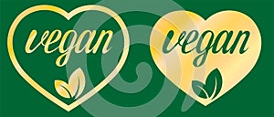 Vegan. Plant based vegeterian food product label. Gold heart-shaped stamp. Logo or icon. Diet.