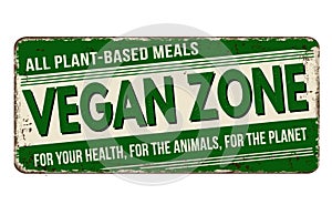 Vegan zone vintage rusty metal sign